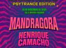 Mandragora & Henrique Camacho @ La Riviera | Iboga Rave PSY Edition