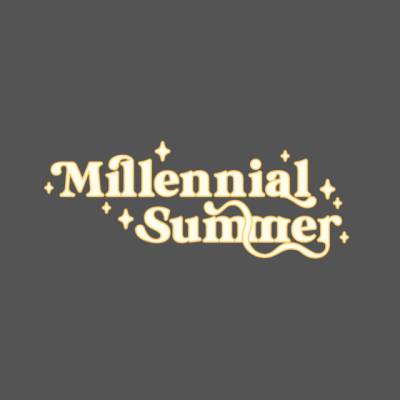 Millennial Summer