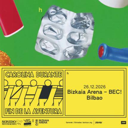 Carolina Durante en BIZKAIA ARENA-BEC!, Bilbao 2026