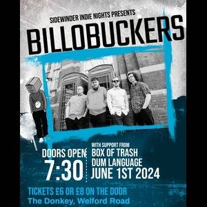 Billobuckers + Box Of Trash + Dum Language