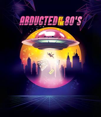 Abducted by the 80's