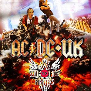 AC/DC UK & The Foos Fighters