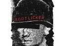 Bootlicker