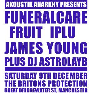 AKOUSTIK ANARKHY : FUNERALCARE / FRUIT