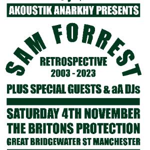 AKOUSTIK ANARKHY : SAM FORREST (NINE BLACK ALPS)