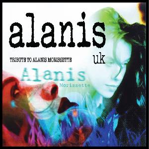 Alanis - A Tribute to Alanis Morissette