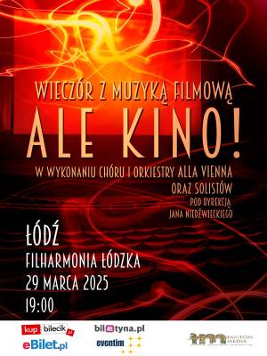 ALE KINO! w wykonaniu orkiestry i chóru ALLA VIENNA