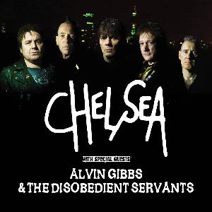 Alvin Gibbs & The Disobedient Servants