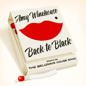 Amy Winehouse's Back To Black - The Belgrave House