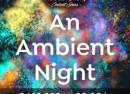 An Ambient Night