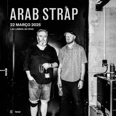 Arab Strap, Lisboa 2025