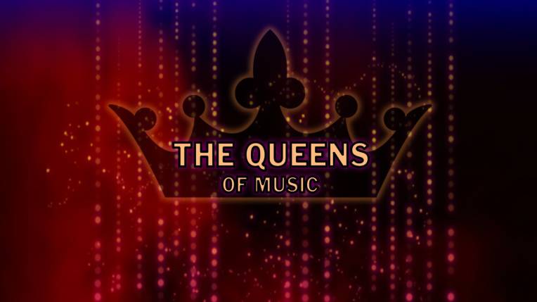The Queens of Music