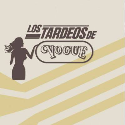 Los tardeos de Vogue