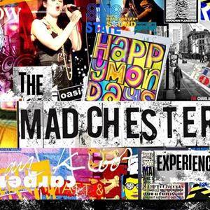 The MADchester Experience