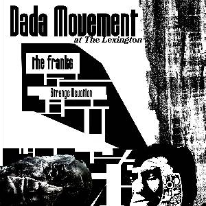 Dada Movement Live at The Lexington