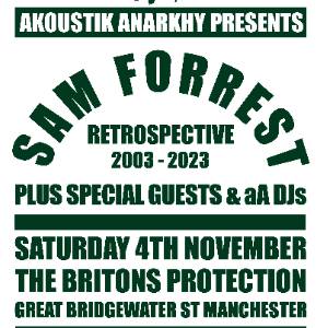 AKOUSTIK ANARKHY : SAM FORREST (NINE BLACK ALPS)