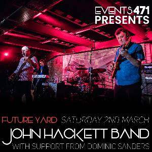 Events471 - John Hackett Band with Dominic Sanders