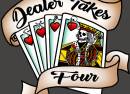 Dealer Takes Four