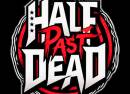 Half Past Dead