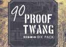 90 Proof Twang