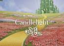 Candlelight The Wizard of Oz - A Classical Concert