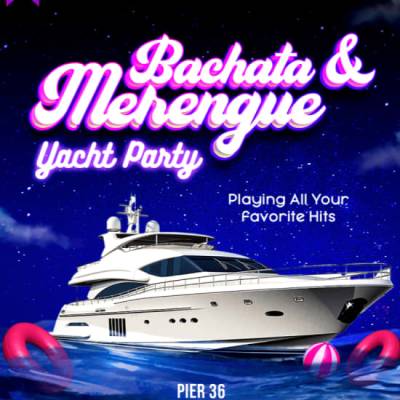 Bachata & Merengue Boat Party Yacht Cruise NYC