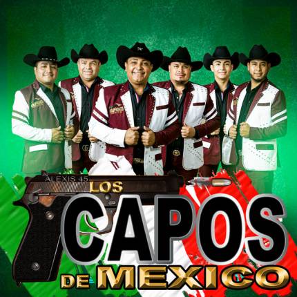 Los Capos De Mexico