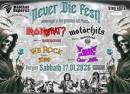 Never Die Fest!
