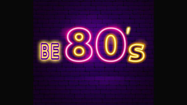 Be 80's Tribute to The 80's