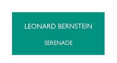 Bernstein's Serenade