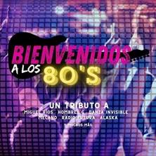 Bienvenidos a los 80's