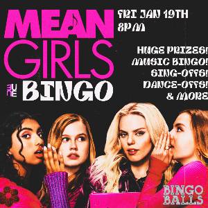 Bingo Balls! - MEAN GIRLS BINGO!