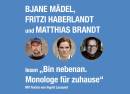 Bjarne Mädel, Fritzi Haberlandt und Matthias Brandt