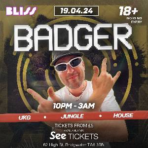 Bliss Presents: Badger