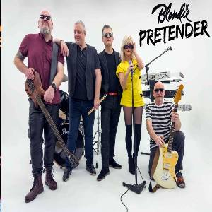 BLONDIE   PRETENDER BLONDIE TRIBUTE 80s