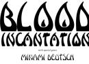 BLOOD INCANTATION, MINAMI DEUTSCH