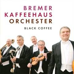 Bremer Kaffeehaus-Orchester