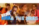 Brian Kirk & the Jirks