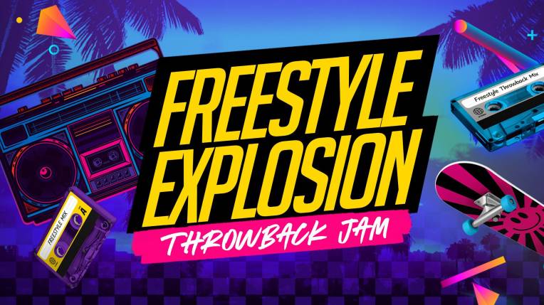 Freestyle Explosion Throwback Jam