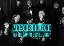 Marquis Dolford & The Capital Gospel Group