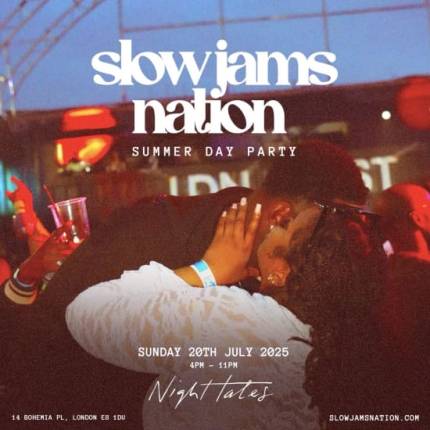 SLOW JAMS NATION - Summer Slow Jams & RnB DAY PARTY in LDN