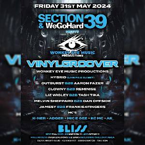 Section 39 & WeGoHard meets Wonkey Eye Music