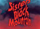 Sisters of Black Mountain