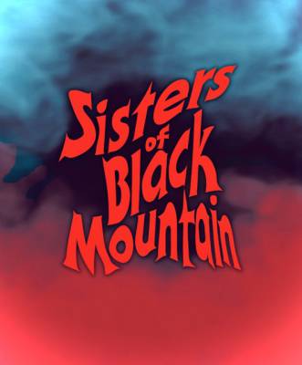 Sisters of Black Mountain