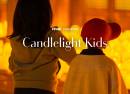 Candlelight Kids Magical Movies and Songs for Infants