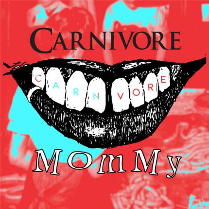 Carnivore Mommy