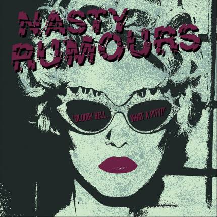 Nasty Rumours