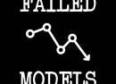 Failed Models