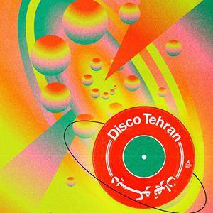 Disco Tehran - Nowrouz In London