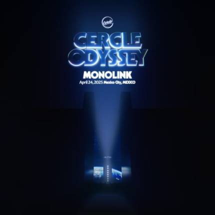 Cercle Odyssey hosts Monolink in Mexico City, Mexico